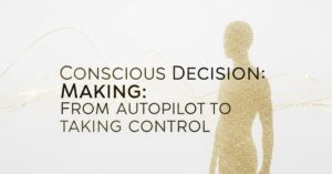 Conscious Decision Making: From Autopilot to Taking Control — hero with golden quantum waves and faint particle silhouette